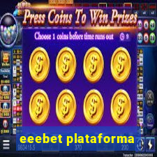 eeebet plataforma